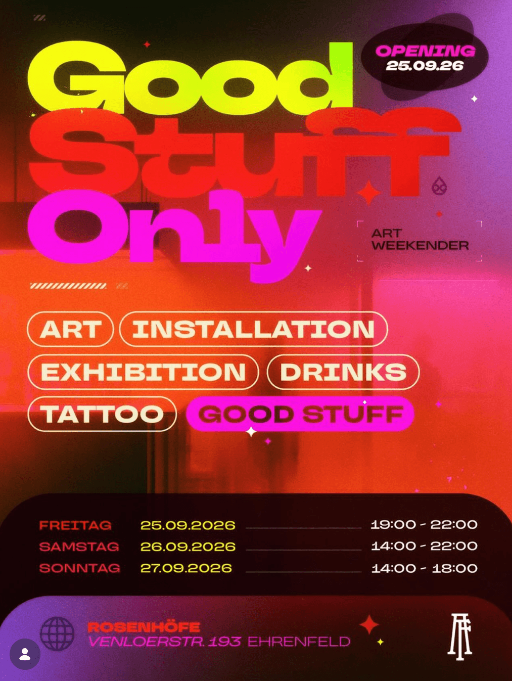 Flyer „Good Stuff Only – Art Weekender“ vom 25. bis 27. September 2026 in den Rosenhöfen Ehrenfeld